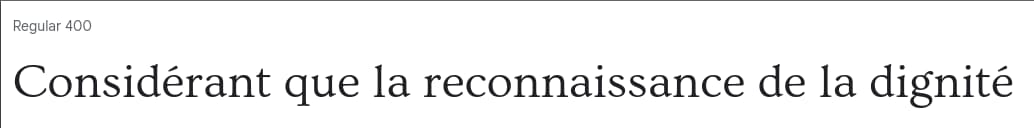 Screenshot de la police Ovo avec le texte : Considérant que la reconnaissance de la dignité